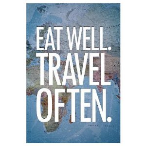 eat well travel often